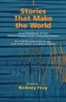 Lawrence Aripa, Rodney Frey - Stories That Make the World