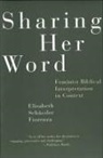 Elisabeth Schussler Fiorenza, Elisabeth Schussler Fiorenza - Sharing Her Word