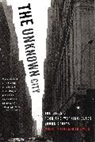 Michelle Fine, Lois Weis - The Unknown City