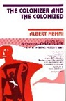 Albert Memmi, Susan Gibson Miller, Jean-Paul Sartre - The Colonizer and the Colonized