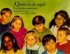Margy Burns Knight, Anne Sibley O'Brien - Quien Es de Aqui?
