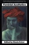 Gisela Ecker, Gisela Ecker - Feminist Aesthetics