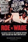 Marian Faux - Roe v. Wade