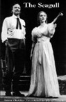 Anton Chekhov, Anton Pavlovich Chekhov - The Seagull