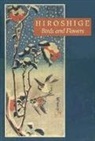 Hiroshige Ando, Israel Goldman, Ando Hiroshige - Hiroshige: Birds and Flowers