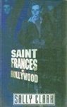 Sally Clark, Sally Clark - Saint Frances of Hollywood