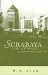 H. W. Dick, Howard Dick - Surabaya, City of Work