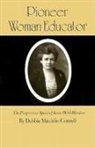 Debbie Mauldin Cottrell - Pioneer Woman Educator