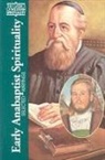 Daniel Liechty, Daniel Liechty - Early Anabaptist Spirituality