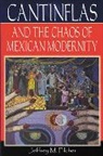 Jeffrey Pilcher, Jeffrey M Pilcher, Jeffrey M. Pilcher - Cantinflas and the Chaos of Mexican Modernity