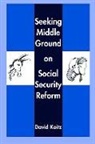 David Koitz - Seeking Middle Ground on Social Security Reform