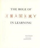 . Broudy, .. Broudy, Harry Broudy, Harry S Broudy, Harry S. Broudy - Role of Imagery in Learning