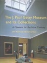 Deborah Gribbon, Deborah (Associate Director and Chief Curator Gribbon, Deborah Ann Gribbon, Deborah Griffin, J Paul Getty Museum, J. Paul Getty Museum... - J. Paul Getty Museum and Its Collections a Museum for the New Century