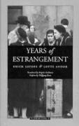 Lotte Andor, Erich Leyens - Years of Estrangement