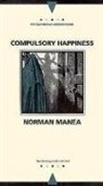 Manea, Norman Manea - Compulsory Happiness