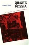 Anna A Tavis, Anna A. Tavis - Rilke's Russia