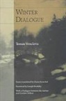 Czes-aw, Tomas Venclova Mi-osz, Diana Senechal, Tomas Venclova - Winter Dialogue