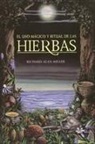Richard Alan Miller - El USO Mágico Y Ritual de Las Hierbas