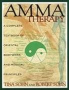 Tina Shon, Sohn, Robert C Sohn, Robert C. Sohn, Tina Sohn - Amma Therapy