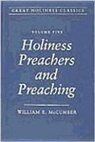 W E McCumber, W. E. McCumber, W. E. McCumber - Holiness Preachers and Preaching