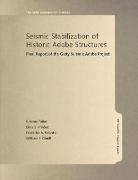 William S Ginell, William S. Ginell, Edna Kimbro, Edna E Kimbro, Edna E. Kimbro, Edna K. Kimbro... - Seismic Stabilization of Historic Adobe Structures Final Report of
