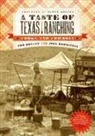 Joel Bernstein, T. Bryant, Tom Bryant, Elmer Kelton - A Taste of Texas Ranching