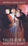 Arthur Conan Doyle, Arthur Conan Doyle, Sir Arthur Conan Doyle - Tales for a Winter's Night