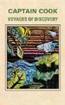 Captain James Cook, Captain James Cook, James Cook - Voyages of Discovery