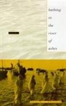 Shaun T. Griffin - Bathing in the River of Ashes