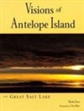 Marlin Stum, Dan Miller - Visions of Antelope Island & Great Salt Lake