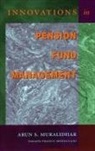 Muralidhar Arun, Arun S Muralidhar, Arun S. Muralidhar - Innovations in Pension Fund Management