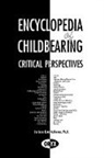 Carol Mann, Barbara Rothman, Barbara Katz Rothman, Barbara Katz Rothman - Encyclopedia of Childbearing
