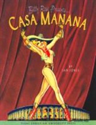 Jan Jones, Jan L Jones, Jan L. Jones - Billy Rose Presents . . . Casa Mañana