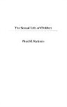 Floyd M Martinson, Floyd M. Martinson - The Sexual Life of Children