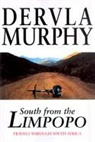 Dervla Murphy - South from the Limpopo