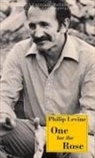 Philip Levine - One for the Rose