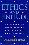 Lawrence J Hatab, Lawrence J. Hatab, Lawrence J. Hatab - Ethics and Finitude