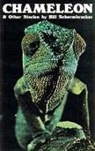 Bill Schermbrucker, William Gerald Schermbrucker - Chameleon and Other Stories