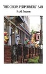 David Arnason, David Arnason - The Circus Performers' Bar