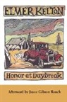 Elmer Kelton - Honor at Daybreak