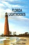 Kevin Mccarthy, Kevin M. McCarthy, William L Trotter, Marjorie A. Niblack, William Trotter, William L. Trotter - Florida Lighthouses