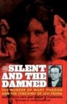 Frey Seitz Frey, Robert Seitz Frey, Nancy Thompson-Frey - The Silent and the Damned