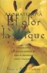Kate Damian, Peter Damian - Aromaterapia: El olor y la psique