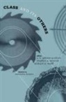 J. K. Gibson-Graham, J.K. Gibson-Graham, J. K. Gibson-Graham, Stephen A. Resnick, Wolff, Richard D. Wolff - Class and Its Others