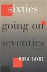 Nora Sayre - Sixties Going on Seventies