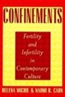 Naomi Cahn, Helena Michie - Confinements
