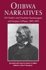 Bourgeois, Charles Kawbawgam, Homer H. Kidder, Marquette County Historical Society - Ojibwa Narratives