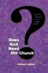 Gerhard Lohfink - Does God Need the Church?