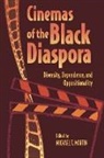Michael T. Martin - Cinemas of the Black Diaspora