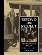 Ford R. Bryan - Beyond the Model T